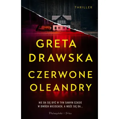 Czerwone Oleandry. Wielkie Litery - Greta  Drawska
