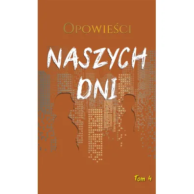 Opowie�ci naszych dni