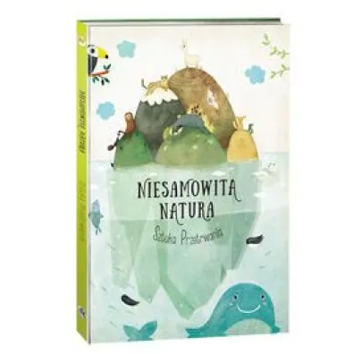 Sztuka przetrwania niesamowita natura - Hanackova Pavla