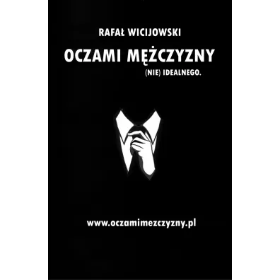 Oczami mczyzny (nie) idealnego