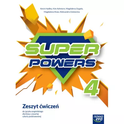 Super Powers 4 NEON. Zeszyt �wicze� do j�zyka angielskiego dla klasy czwartej szko�y podstawowej - Magdalena Shaw, Aleksandra Dziewicka, Kevin Hadley, Kim  Ashmore, Magdalena  Dyga�a