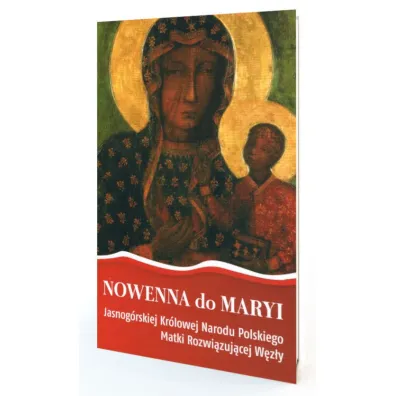Nowenna do Maryi Jasnog�rskiej Kr�lowej Narodu Polskiego Matki Rozwi�zuj�cej W�z�y - Magdalena  Marzec, Mariusz  Tabulski