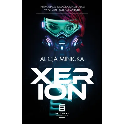 XERION - Alicja Minicka