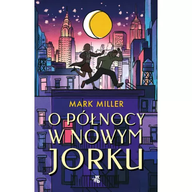 O p�nocy w Nowym Jorku - Mark Miller