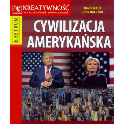 Cywilizacja ameryka�ska - David Mauk, John Oakland