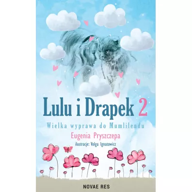 Wielka wyprawa do Mumlilendu. Lulu i Drapek. Tom 2 - Eugenia  Pryszczepa