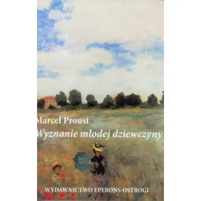Wyznanie mlodej dziewczyny - Marcel Proust