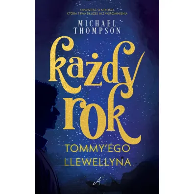 Ka�dy rok Tommy'ego Llewellyna - Michael Thompson