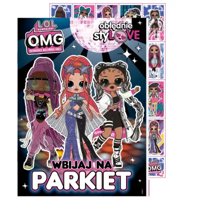 LOL Surprise! OMG Ob��dnie styLOVE. Wbijaja na parkiet