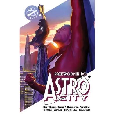 Przewodnik po Astro City. Tom 1 - Kurt Busiek, Brent Eric Anderson