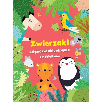 Zwierzaki - ksi��eczka aktywizuj�ca z naklejkami. Czerwona