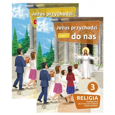 Pakiet: Jezus przychodzi do nas 3. Podr�cznik do religii dla klasy trzeciej szko�y podstawowej. Cz�� 1 i 2 - Piotr Goliszek