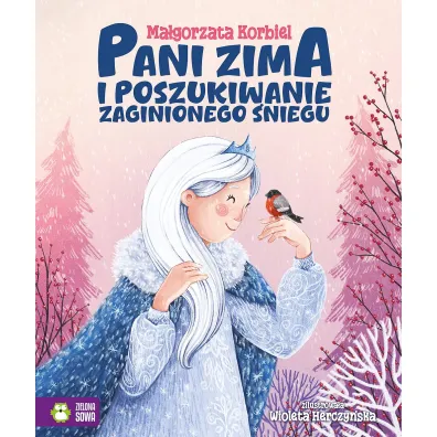 Pani zima i poszukiwanie zaginionego �niegu