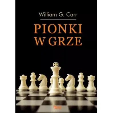 Pionki w grze - William G Carr