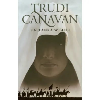 Kap�anka w bieli. Era Pi�ciorga. Tom 1 - Trudi Canavan