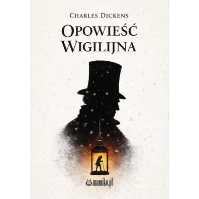 Opowie�� wigilijna - Charles Dickens