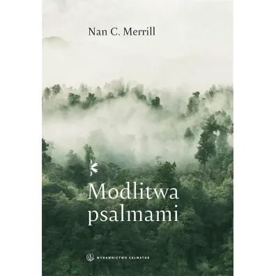 Modlitwa psalmami - Nan C. Merrill