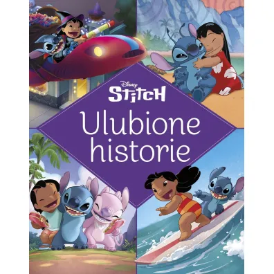 Ulubione historie. Disney Stitch - Ewa Tarnowska