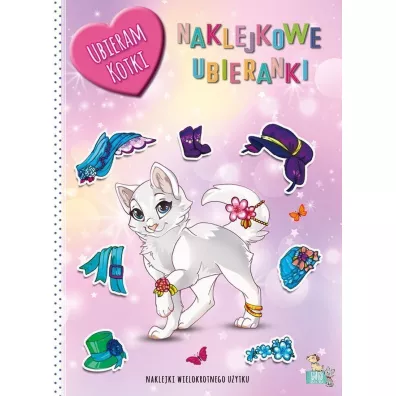 Kotki. Naklejkowe ubieranki - Ma�gorzata Ewa  Skibi�ska, Weronika  Bartczak