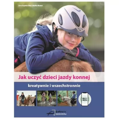 Jak uczy� dzieci jazdy konnej - Lina Sophie Otto, Meike Riedel