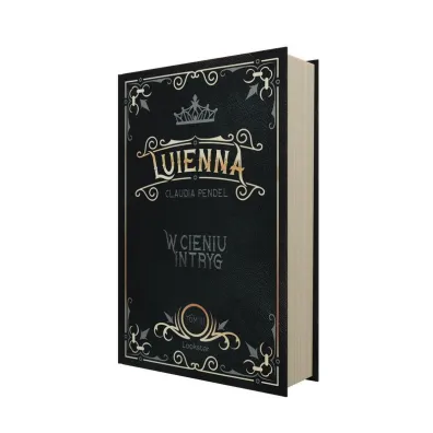 W cieniu intryg. Luienna. Tom 3