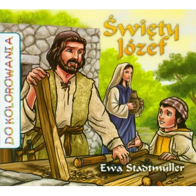 Do kolorowania - �wi�ty J�zef - Ewa Stadtmuller