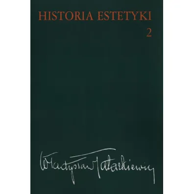 Historia estetyki. Tom 2 - W�adys�aw Tatarkiewicz