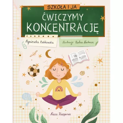 Szkoa i ja. wiczymy koncentracj