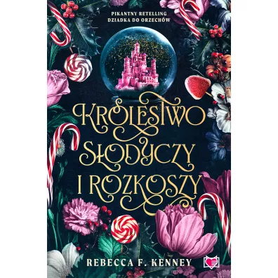 Krlestwo sodyczy i rozkoszy. Wicked Darlings. Tom 1 - Rebecca F. Kenney