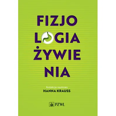 Fizjologia �ywienia - Hanna  Krauss