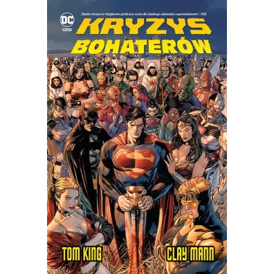 Uniwersum DC Kryzys bohater�w - Clay  Mann, Tom King