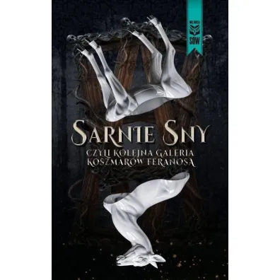 Sarnie sny czyli kolejna galeria koszmar�w feranosa - Feranos