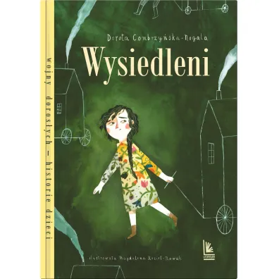 Wysiedleni - Dorota Combrzy�ska Nogala