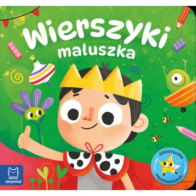 Wierszyki maluszka. Biblioteczka najm�odszych - Agata Kaczy�ska