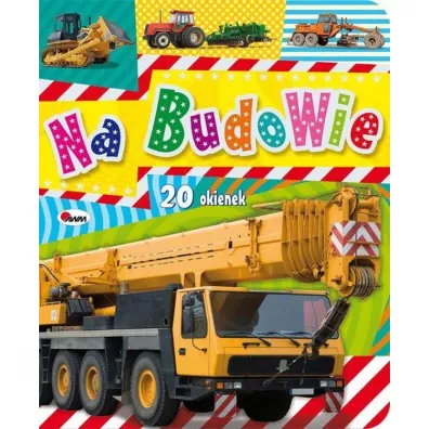 Na budowie. 20 okienek