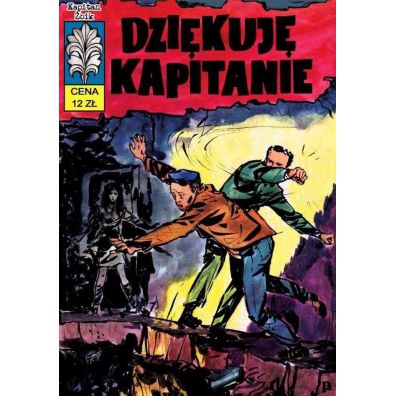 Dzikuj, kapitanie. Kapitan bik. Tom 4