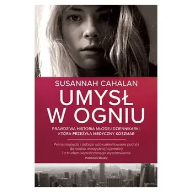 Umys� w ogniu - Cahalan Susannah
