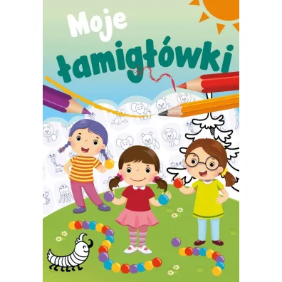 Pakiet dla przedszkolaka. 100 zabaw. Nauka przez zabaw�, Moje �amig��wki, Rzepka. Kolorowanki, �amig��wki, naklejki, Moje pierwsze �amig��wki