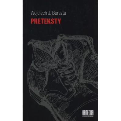 Preteksty - Wojciech J�zef Burszta