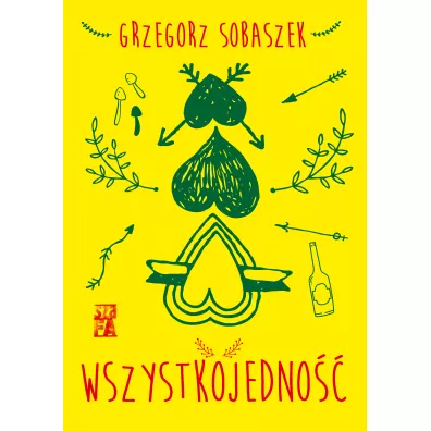 Wszystkojedno�� - Grzegorz Sobaszek