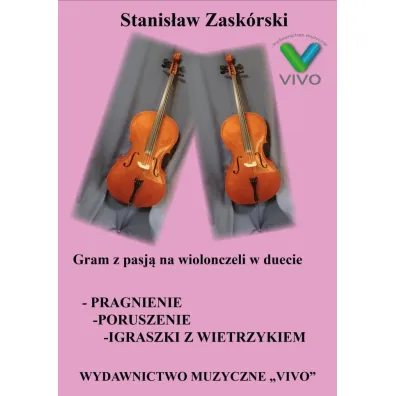 Gram z pasj� na wiolonczeli w duecie - Stanis�aw  Zask�rski