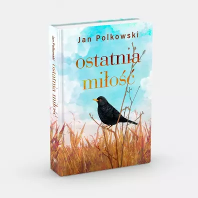 Ostatnia mi�o�� - Jan Polkowski