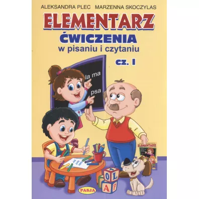 Elementarz. wiczenia w pisaniu i czytaniu. Cz 1 - Aleksandra Plec, Marzenna Skoczylas
