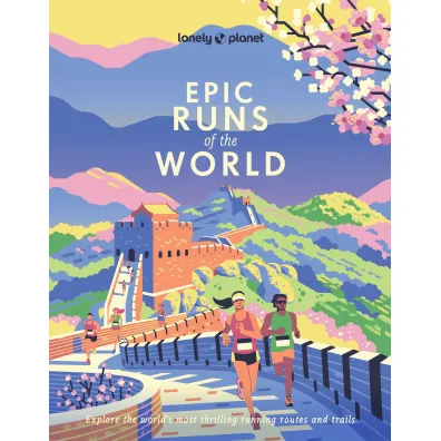 Epic Runs of the World. Lonely Planet