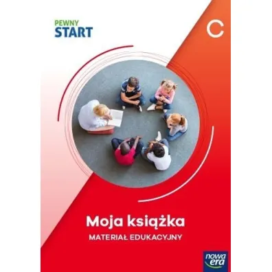 Pewny start. Poziom C. Moja ksi��ka. Materia� edukacyjny