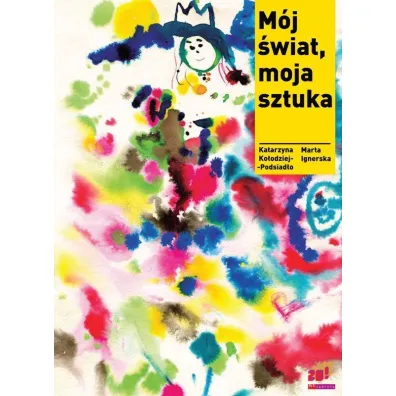 M�j �wiat, moja sztuka
