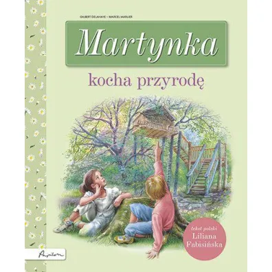 Martynka kocha przyrod - Liliana Fabisiska