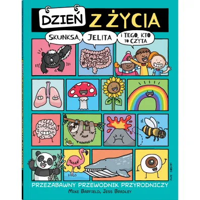 Dzie� z �ycia skunksa, jelita i tego, kto to czyta