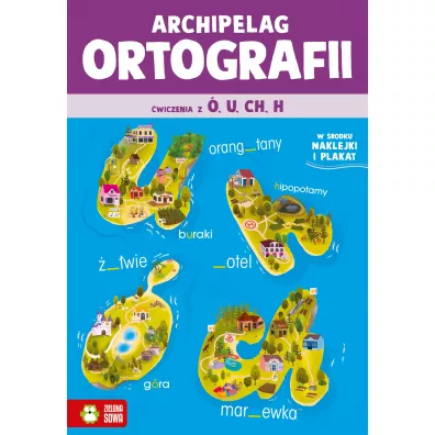 Archipelag ortografii. �wiczenia z �, u, ch, h - Zuzanna  Osuchowska