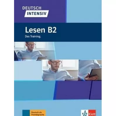 Deutsch Intensiv. Lesen B2